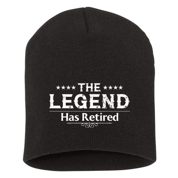 Funny The Legend Has Retired Art For Retiret Short Acrylic Beanie