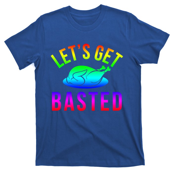 Funny Thanksgiving Let's Get Basted Great Gift T-Shirt