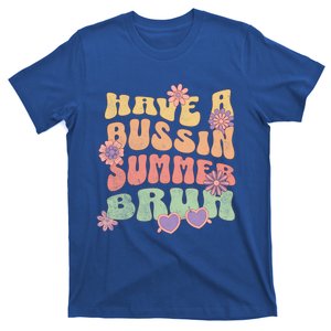 Funny Teacher Last Day Of School Have A Bussin Summer Bruh Meaningful Gift T-Shirt