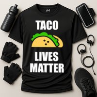 Funny Taco Lives Matter Taco lover Cooling Performance Crew T-Shirt