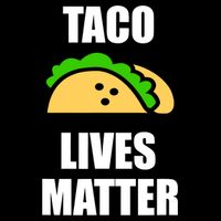Funny Taco Lives Matter Taco lover Tall T-Shirt