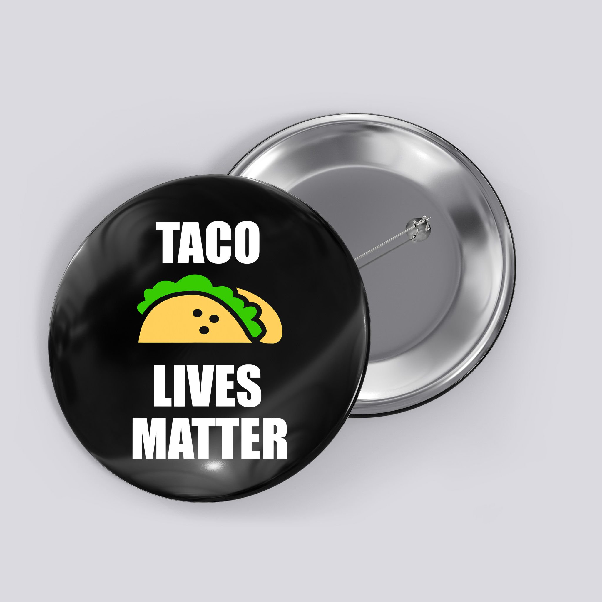 Funny Taco Lives Matter Taco lover Button