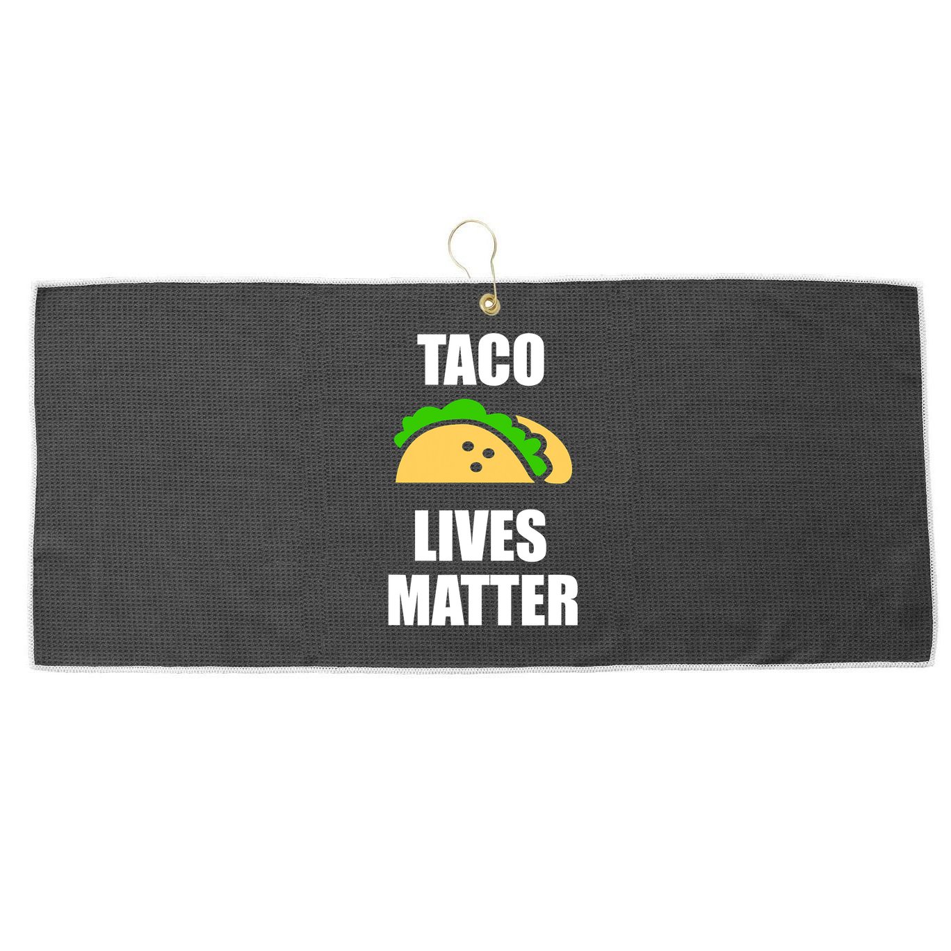 Funny Taco Lives Matter Taco lover Large Microfiber Waffle Golf Towel
