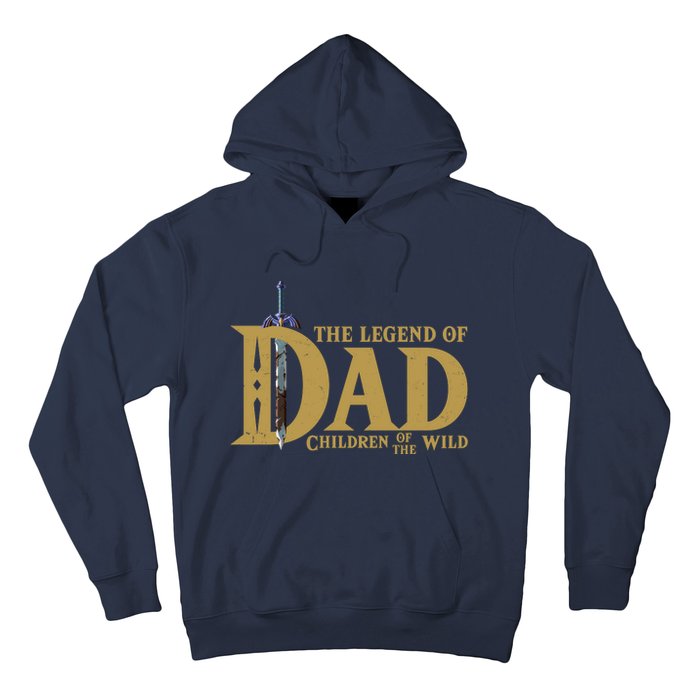 Funny The Legend Of Dad Children Of The Wild Hoodie