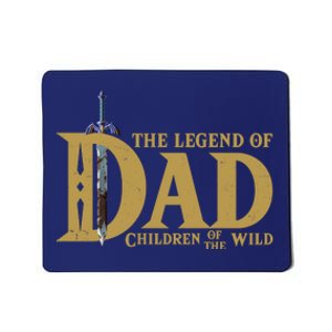 Funny The Legend Of Dad Children Of The Wild Mousepad