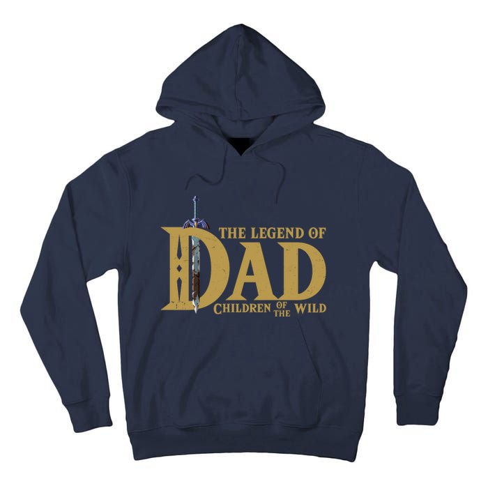 Funny The Legend Of Dad Children Of The Wild Tall Hoodie