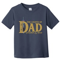 Funny The Legend Of Dad Children Of The Wild Toddler T-Shirt