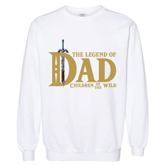 Funny The Legend Of Dad Children Of The Wild Garment-Dyed Sweatshirt