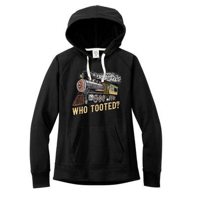 Funny Train Lovers & Railroad Vintage Retro Locomotive Gifts Who Tooted Women's Fleece Hoodie