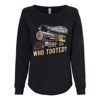 Funny Train Lovers & Railroad Vintage Retro Locomotive Gifts Who Tooted Womens California Wash Sweatshirt