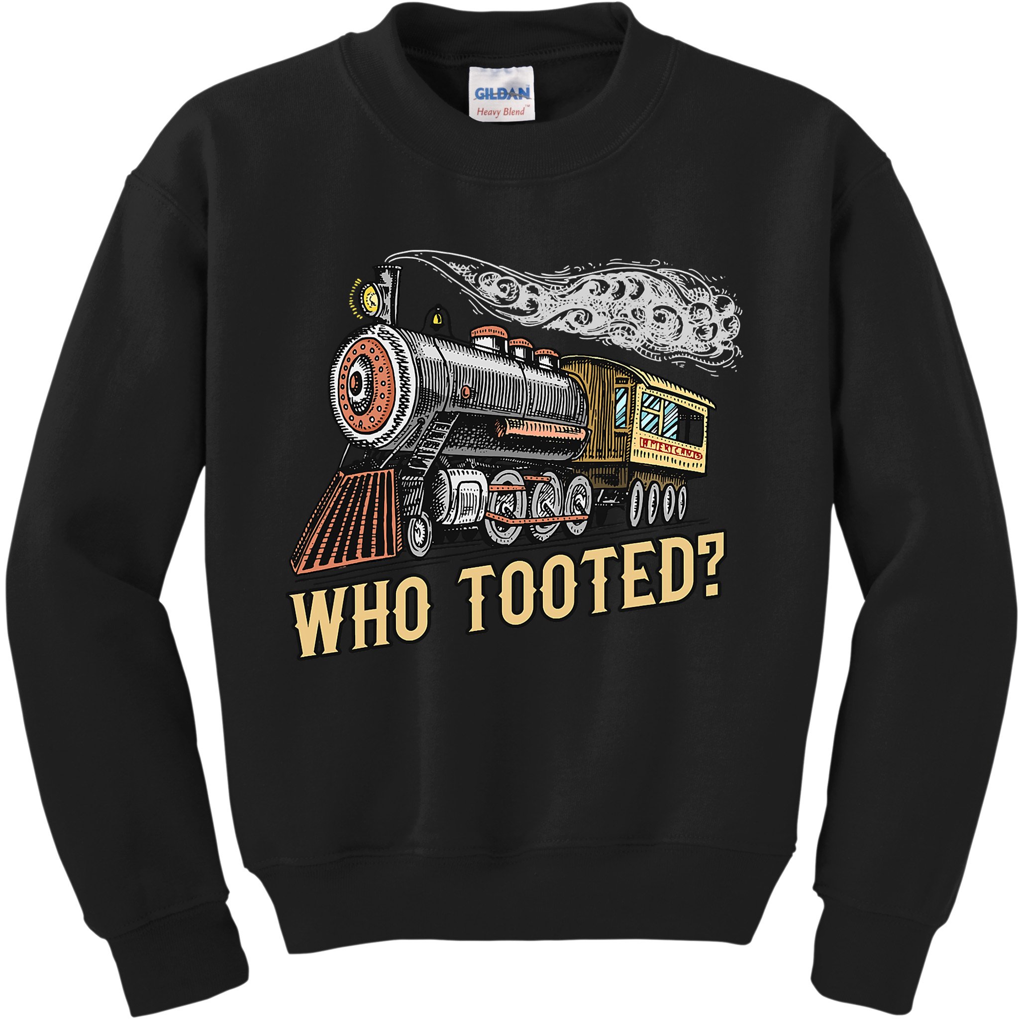 Funny Train Lovers & Railroad Vintage Retro Locomotive Gifts Who Tooted Kids Sweatshirt