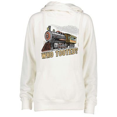 Funny Train Lovers & Railroad Vintage Retro Locomotive Gifts Who Tooted Womens Funnel Neck Pullover Hood