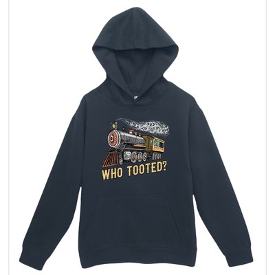 Funny Train Lovers & Railroad Vintage Retro Locomotive Gifts Who Tooted Urban Pullover Hoodie