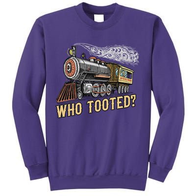 Funny Train Lovers & Railroad Vintage Retro Locomotive Gifts Who Tooted Sweatshirt