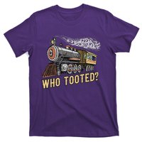 Funny Train Lovers & Railroad Vintage Retro Locomotive Gifts Who Tooted T-Shirt