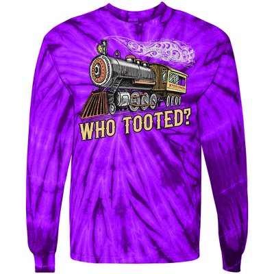 Funny Train Lovers & Railroad Vintage Retro Locomotive Gifts Who Tooted Tie-Dye Long Sleeve Shirt