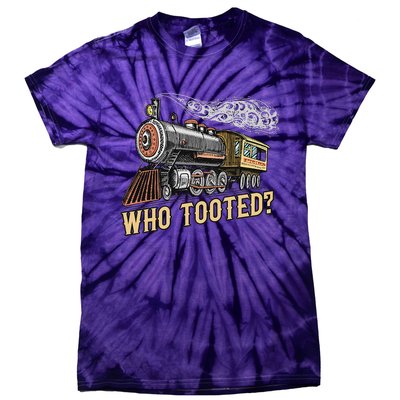 Funny Train Lovers & Railroad Vintage Retro Locomotive Gifts Who Tooted Tie-Dye T-Shirt