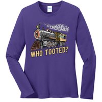 Funny Train Lovers & Railroad Vintage Retro Locomotive Gifts Who Tooted Ladies Long Sleeve Shirt