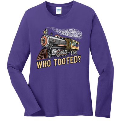 Funny Train Lovers & Railroad Vintage Retro Locomotive Gifts Who Tooted Ladies Long Sleeve Shirt