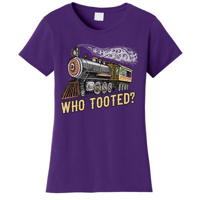 Funny Train Lovers & Railroad Vintage Retro Locomotive Gifts Who Tooted Women's T-Shirt