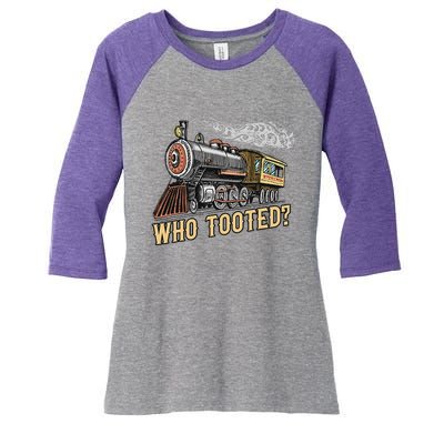 Funny Train Lovers & Railroad Vintage Retro Locomotive Gifts Who Tooted Women's Tri-Blend 3/4-Sleeve Raglan Shirt