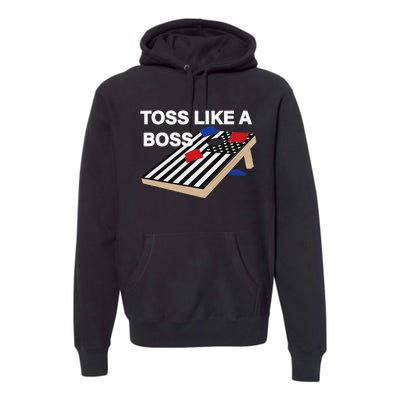 Funny Toss Like A Boss Cornhole Toss Competition US Flag Tee Premium Hoodie