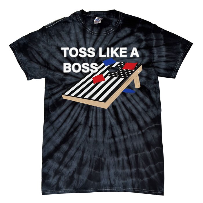 Funny Toss Like A Boss Cornhole Toss Competition US Flag Tee Tie-Dye T-Shirt