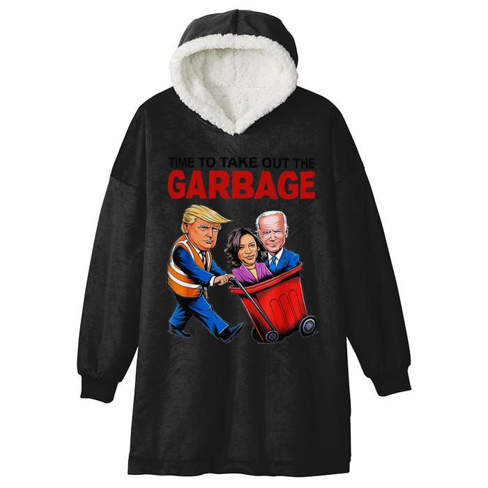 Funny Trump Lover Time To Take Out The Garbage Hooded Wearable Blanket
