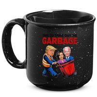 Funny Trump Lover Time To Take Out The Garbage 15oz Campfire Ceramic Mug