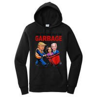 Funny Trump Lover Time To Take Out The Garbage Women's Pullover Hoodie