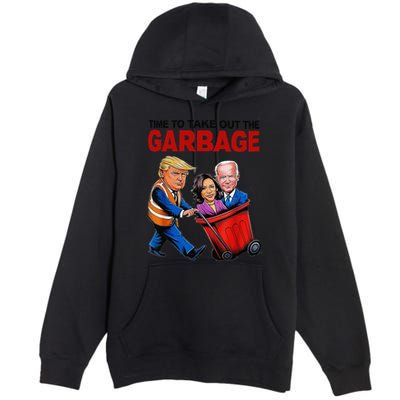 Funny Trump Lover Time To Take Out The Garbage Premium Pullover Hoodie