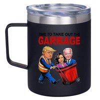 Funny Trump Lover Time To Take Out The Garbage 12oz Stainless Steel Coffee Mug
