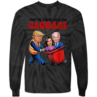 Funny Trump Lover Time To Take Out The Garbage Tie-Dye Long Sleeve Shirt