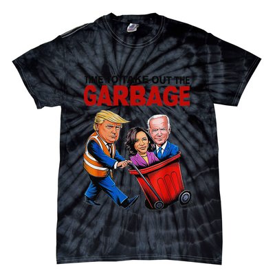 Funny Trump Lover Time To Take Out The Garbage Tie-Dye T-Shirt