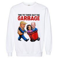 Funny Trump Lover Time To Take Out The Garbage Garment-Dyed Sweatshirt