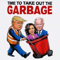 Funny Trump Lover Time To Take Out The Garbage Garment-Dyed Sweatshirt