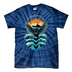 First To Lead First To Fight First Class Tie-Dye T-Shirt