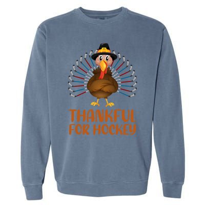 Funny Turkey Lover Thankful For Hockey Thanksgiving Cool Gift Garment-Dyed Sweatshirt