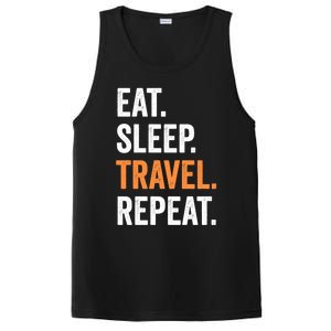 Funny Travelling Lover Funny Gift Eat Sleep Travel Repeat Cute Gift PosiCharge Competitor Tank