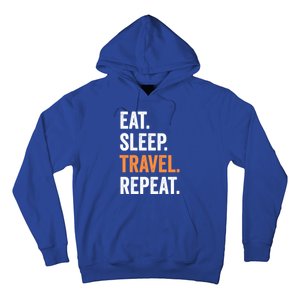 Funny Travelling Lover Funny Gift Eat Sleep Travel Repeat Cute Gift Hoodie