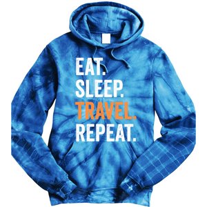 Funny Travelling Lover Funny Gift Eat Sleep Travel Repeat Cute Gift Tie Dye Hoodie