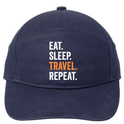 Funny Travelling Lover Funny Gift Eat Sleep Travel Repeat Cute Gift 7-Panel Snapback Hat