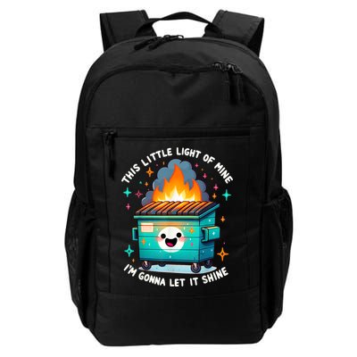 Funny This Little Light Of Mine Lil Dumpster Fire Daily Commute Backpack