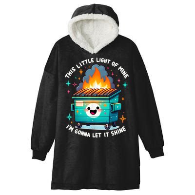 Funny This Little Light Of Mine Lil Dumpster Fire Hooded Wearable Blanket
