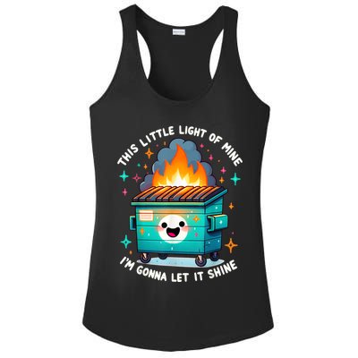 Funny This Little Light Of Mine Lil Dumpster Fire Ladies PosiCharge Competitor Racerback Tank
