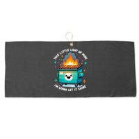 Funny This Little Light Of Mine Lil Dumpster Fire Large Microfiber Waffle Golf Towel