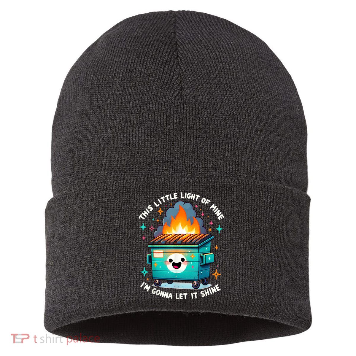 Funny This Little Light Of Mine Lil Dumpster Fire Sustainable Knit Beanie