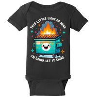 Funny This Little Light Of Mine Lil Dumpster Fire Baby Bodysuit