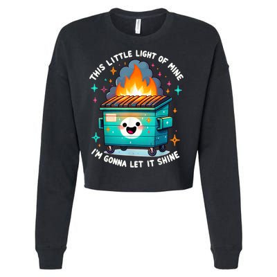 Funny This Little Light Of Mine Lil Dumpster Fire Cropped Pullover Crew