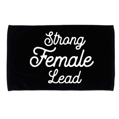 Funny Theater Life Quote Strong Female Lead Musical Cool Gift Microfiber Hand Towel